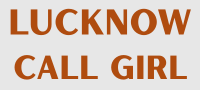 Lucknow Call Girl